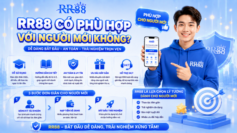 RR88 Có Phù Hợp Với Người Mới Không? Góc Nhìn Trải Nghiệm