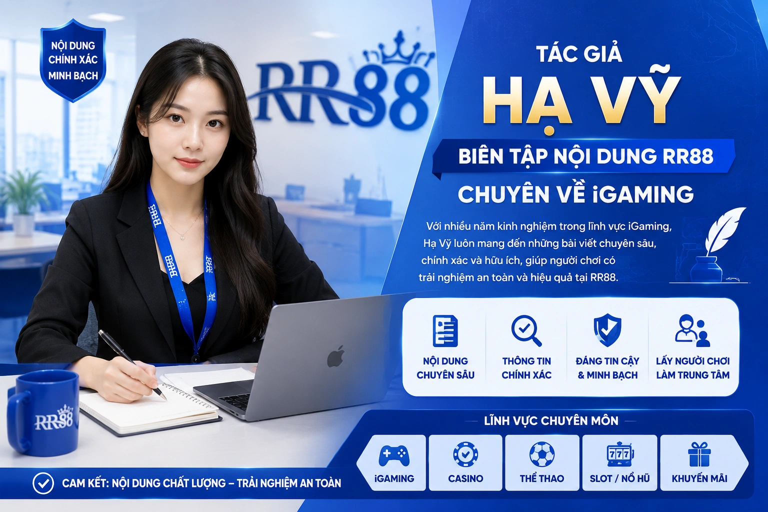 Tác giả Hạ Vỹ biên tập viên nội dung RR88